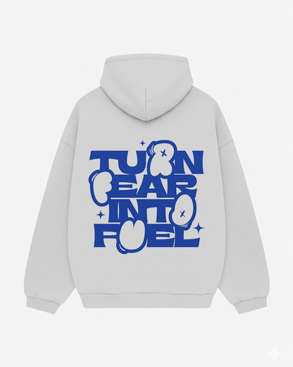 Turn Fear Into Fuel - Trekzs