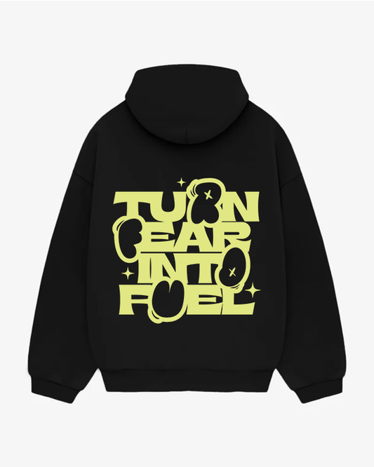 Turn Fear Into Fuel - Trekzs